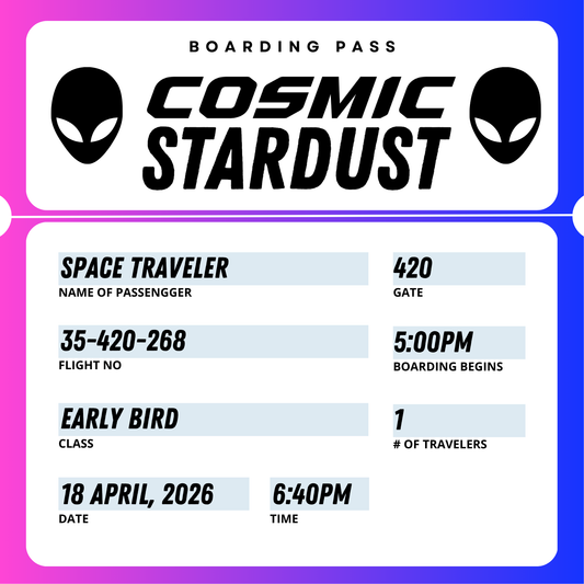 Early Bird - Cosmic Stardust Admission Ticket